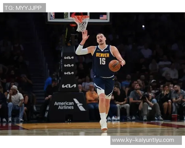 约基奇迎来瓦兰助阵三节三双表现如鱼得水球队前景更加光明